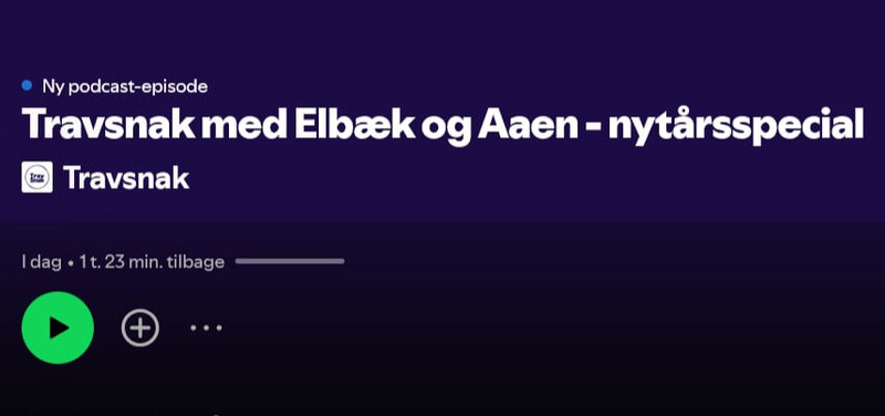 PODCAST - "Travsnak" Nytårsspecial med Dyhrberg, Aaen & Elbæk