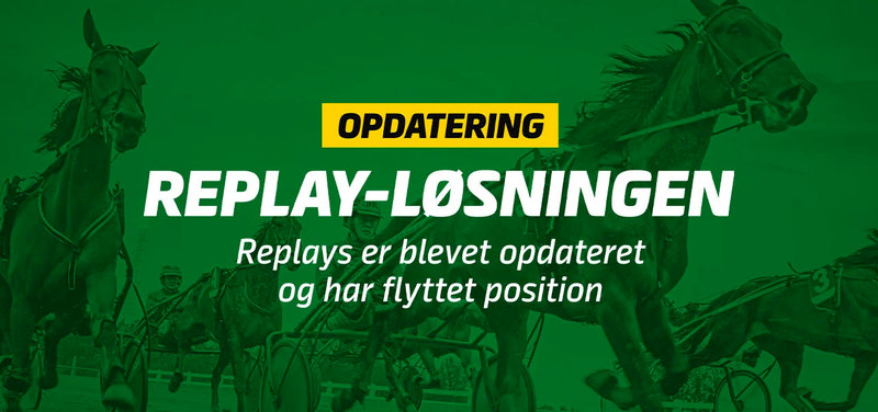 NYT FRA BET25 - Opdatering af Replays-løsningen