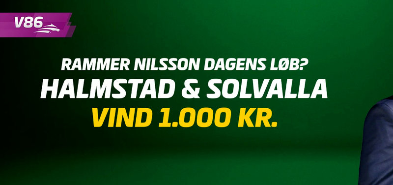 V86 onsdag aften Solvalla & Halmstad - Konkurrence - Vind 1.000 kr.